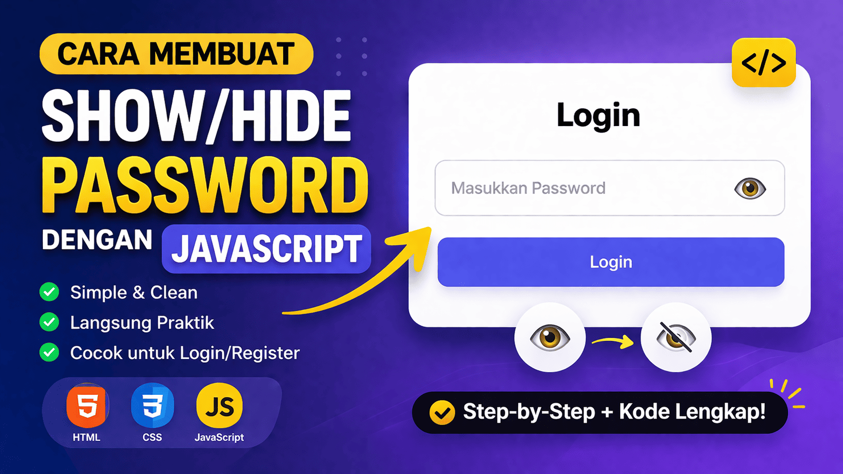 🔐 Cara Membuat Show/Hide Password dengan JavaScript (Simple & Langsung Bisa!)